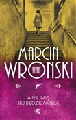 polish book : A na imię ... - Marcin Wroński