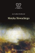 Mistyka Sł... - Jan Gwalbert Pawlikowski -  books in polish 