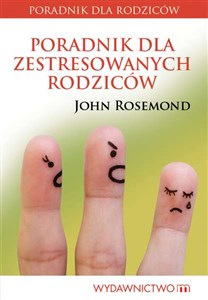 Obrazek Poradnik dla zestresowanych rodziców