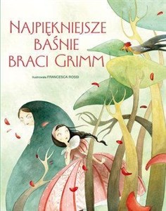 Obrazek Najpiękniejsze baśnie Braci Grimm