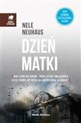 Polska książka : Dzień Matk... - Nele Neuhaus
