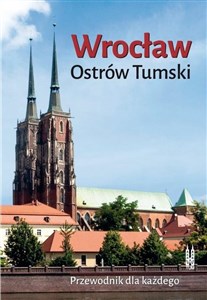 Obrazek Wrocław. Ostrów Tumski. Przewodnik dla... w.2016