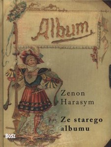Picture of Ze starego albumu O dawnych fotografiach carte de visite i cabinet portrait