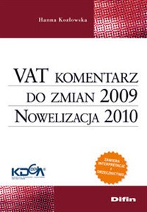 Picture of VAT komentarz do zmian 2009. Nowelizacja 2010 Zawiera interpretacje i orzecznictwo