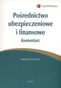 Picture of Pośrednictwo ubezpieczeniowe i finansowe Komentarz Stan prawny na 1 lipca 2008