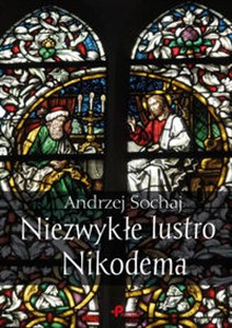 Picture of Niezwykłe lustro Nikodema