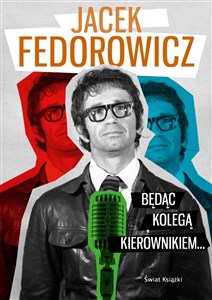 Picture of Będąc Kolegą Kierownikiem...