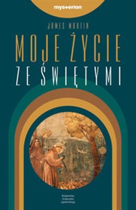 Picture of Moje życie ze świętymi