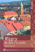 Węgry Na o... - Monika Chojnacka -  books in polish 