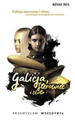 Galicja st... - Przemysław Wszędybył -  Polish Bookstore 