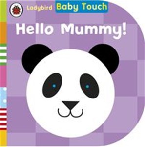Obrazek Baby Touch: Hello Mummy!