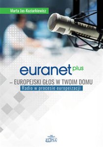 Picture of Euranet Plus Europejski głos w twoim domu Radio w procesie europeizacji