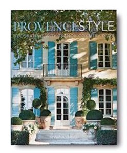 Obrazek Provence Style Decorating with French Country Flair