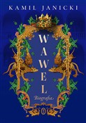 Wawel Biog... - Kamil Janicki -  books in polish 