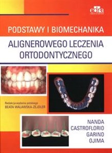 Picture of Podstawy i biomechanika alignerowego leczenia ortodontycznego