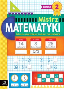 Picture of Mistrz matematyki klasa 2 Ćwiczenia uzupełniające i zabawy matematyczne