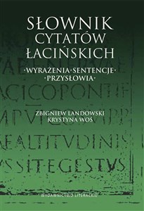 Obrazek Słownik cytatów łacińskich Wyrażenia, sentencje, przysłowia