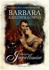 Picture of Barbara Radziwiłłówna Zmierzch Jagiellonów