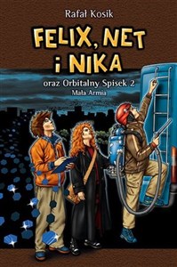 Picture of Felix Net i Nika oraz Orbitalny Spisek 2 Mała Armia Tom 6