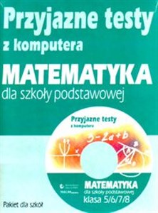 Picture of Przyjazne testy z komputera Matematyka 5/6/7/8 Szkoła podstawowa