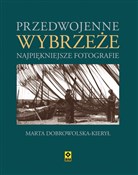 Przedwojen... - Marta Dobrowolska-Kierył -  books in polish 