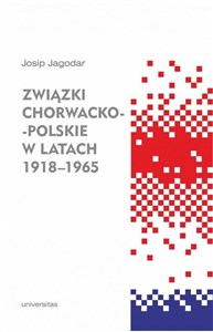 Picture of Związki chorwacko-polskie w latach 1918-1965
