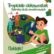 Show details for Tropiciele ciekawostek. Sekrety służb mundurowych Tropiciele... - Ksiegarnia w UK
