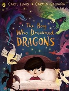 Obrazek The Boy Who Dreamed Dragons