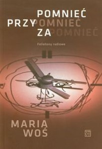 Picture of Pomnieć przypomnieć zapomnieć + CD Felietony radiowe