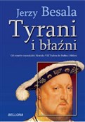Tyrani i b... - Jerzy Besala - Ksiegarnia w UK