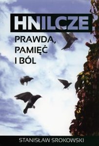Picture of Hnilcze Prawda, pamięć i ból