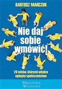 polish book : Nie daj so... - Bartosz Marczuk