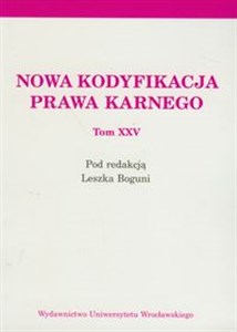 Picture of Nowa kodyfikacja prawa karnego Tom XXV