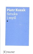 polish book : Sztuka i m... - Piotr Kozak