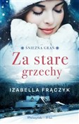 Za stare g... - Izabella Frączyk -  Książka z wysyłką do UK