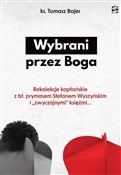 Książka : Wybrani pr... - ks. Tomasz Bajer