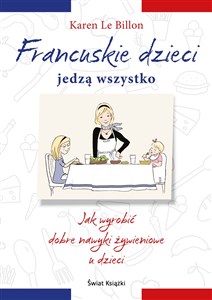 Obrazek Francuskie dzieci jedzą wszystko