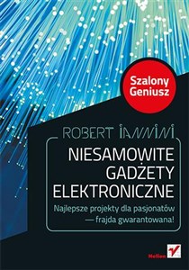 Picture of Niesamowite gadżety elektroniczne Szalony Geniusz