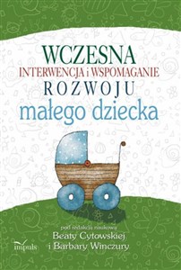 Picture of Wczesna interwencja i wspomaganie rozwoju małego dziecka