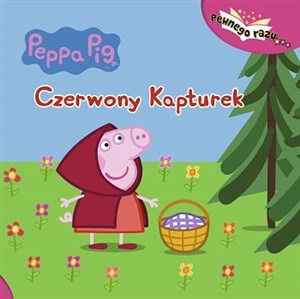 Obrazek Czerwony kapturek Świnka Peppa pewnego razu