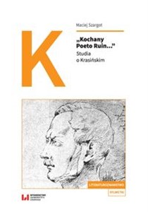 Picture of Kochany Poeto Ruin Studia o Krasińskim