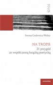 Polska książka : Na tropie ... - Iwona Gralewicz-Wolny