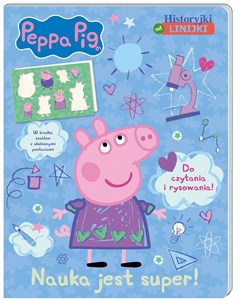 Obrazek Peppa Pig Historyjki od linijki Nauka jest super! Do czytania i rysowania!