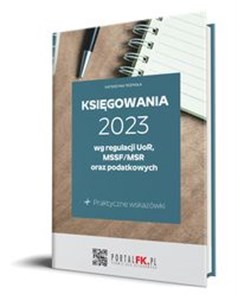 Picture of Księgowania 2023 wg regulacji UoR, MSSF/MSR oraz podatkowych