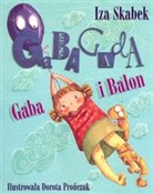 Książka : Gaba i Bal... - Iza Skabek
