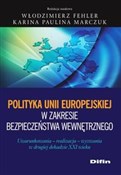Polityka U... - Włodzimierz Fehler, Karina Paulina redakcja naukowa Marczuk - Ksiegarnia w UK