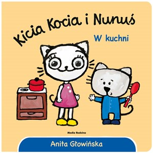 Obrazek Kicia Kocia i Nunuś W kuchni