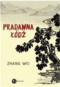 Zobacz : Pradawna ł... - Wei Zhang