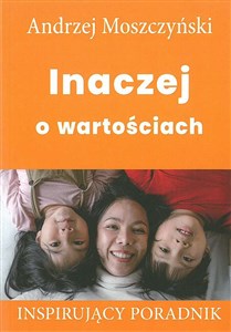 Picture of Inaczej o wartościach Inspirujący poradnik