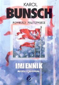 Picture of Imiennik Miecz i pastorał Powieści piastowskie
